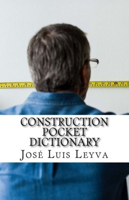 Construction Pocket Dictionary: English-Spanish Construction Terms