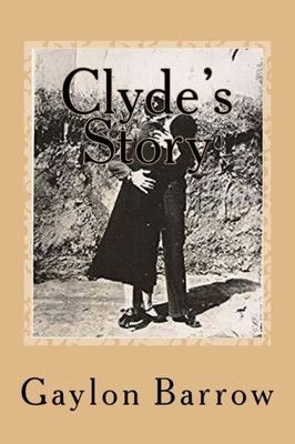 Clyde's Story: Clyde's Story