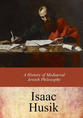 A History of Mediaeval Jewish Philosophy