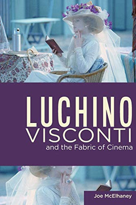 Luchino Visconti and the Fabric of Cinema (Queer Screens) - Paperback