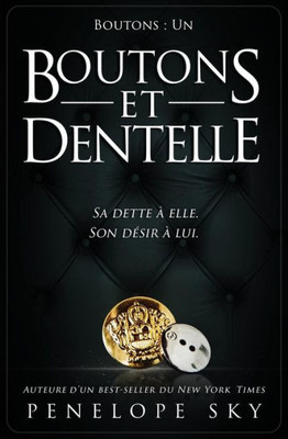 Boutons et Dentelle (French Edition)