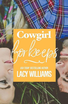 Cowgirl for Keeps (Hometown Sweethearts)