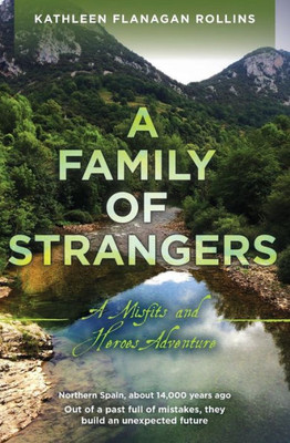 A Family of Strangers: A Misfits and Heroes Adventure