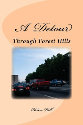A Detour: (Through Forest Hills) (The Forest Hills Series)