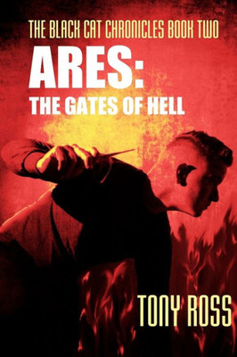 Ares: The Gates of Hell (The Black Cat Chronicles)