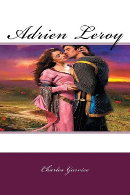 Adrien Leroy : A Classic Romance