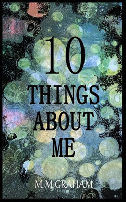 10 Things about Me