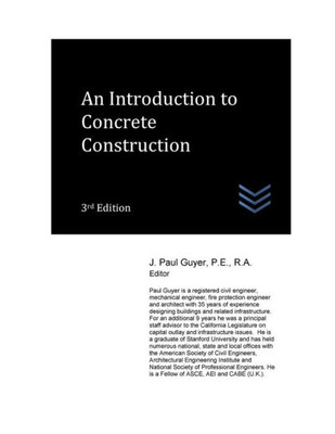 An Introduction to Concrete Construction (Concrete Engineering)