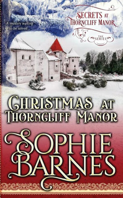 Christmas At Thorncliff Manor (Secrets At Thorncliff Manor)