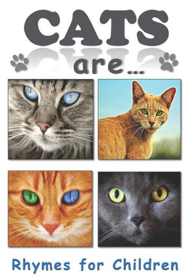 Cats Are... (Rhymes for Children)