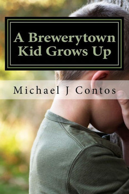 A Brewerytown Kid Grows Up