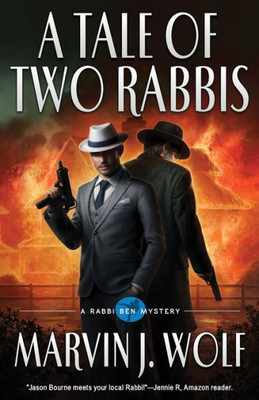 A Tale of Two Rabbis (The Rabbi Ben Mysteries) (Volume 3)