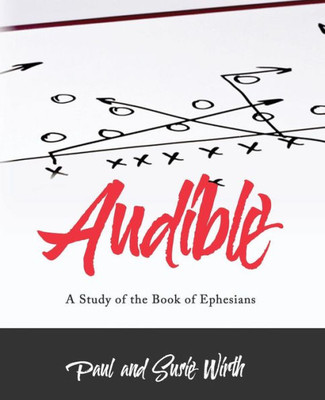 Audible - A Study Of The Book Of Ephesians: Workbook