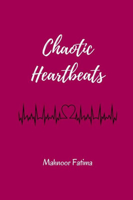 Chaotic Heartbeats