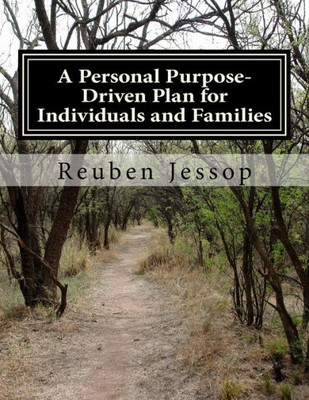 A Personal Purpose-Driven Plan for Individuals and Families