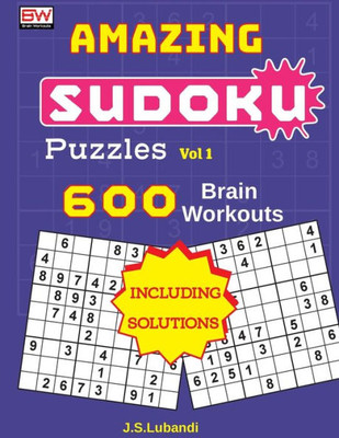 AMAZING SUDOKU Puzzles Vol 1 (600 Brain workouts) (Volume 1)