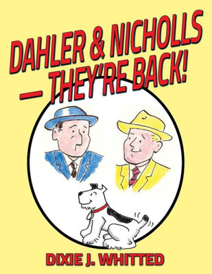 Dahler and Nicholls - They're Back!