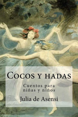 Cocos y hadas Cuentos para niñas y niños (Spanish Edition)