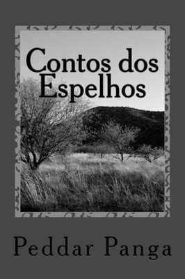 Contos dos Espelhos (Portuguese Edition)