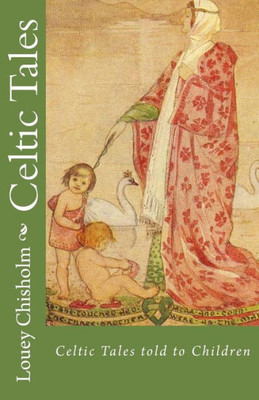 Celtic Tales: Told to Children