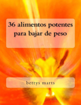 36 alimentos potentes (Spanish Edition)