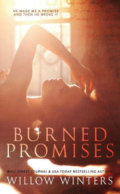 Burned Promises (Second Chance Series)