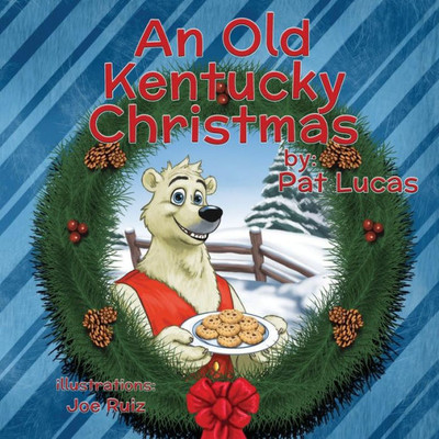 An Old Kentucky Christmas: Paul the Polar Bear