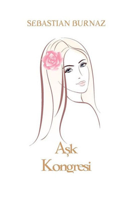 Ask Kongresi (Turkish Edition)