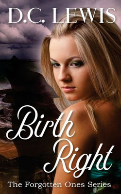 Birth Right (The Forgotten Ones)