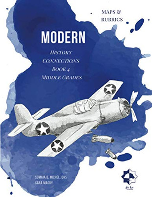 Middle Grades Modern - Maps & Rubrics: History Connections
