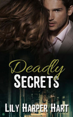 Deadly Secrets (Hardy Brothers Security)