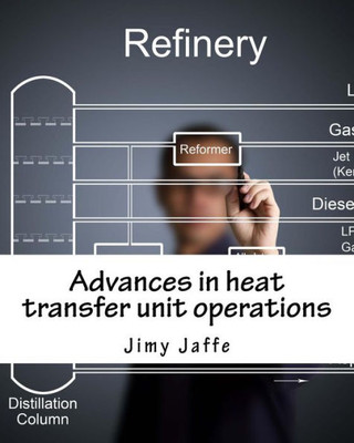 Advances in Heat Transfer Unit Operations