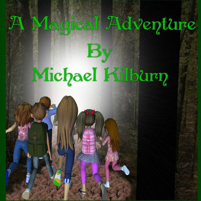 A Magical Adventure: A magical Adventure