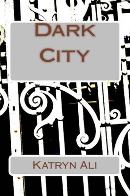 Dark City (The Starlight Galaxy Adventures)