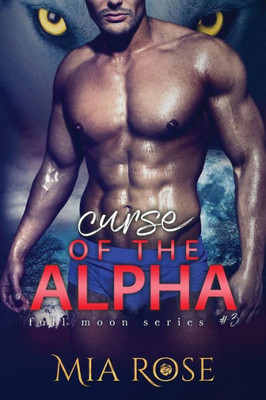 Curse of the Alpha (Full Moon Series)