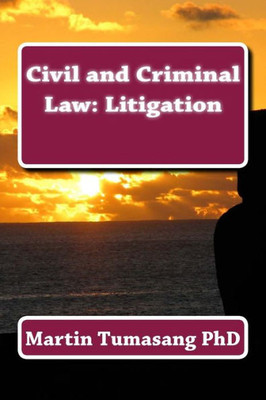 Civil and Criminal Law: Litigation
