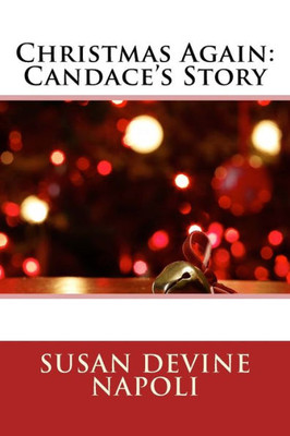 Christmas Again: Candace's Story