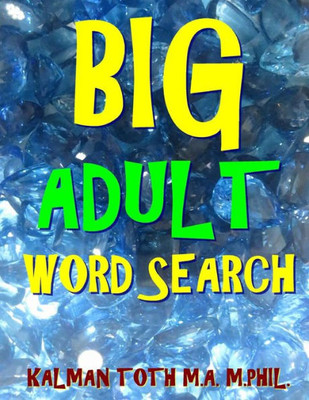Big Adult Word Search: 133 Jumbo Print Word Search Puzzles