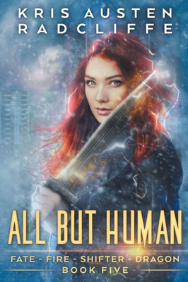 All But Human (World on Fire)
