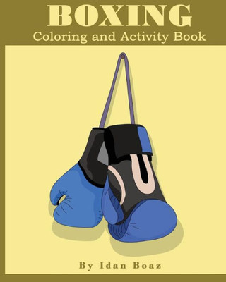 Boxing: Coloring and Activity Book (Extended) (Body Movements Extended)