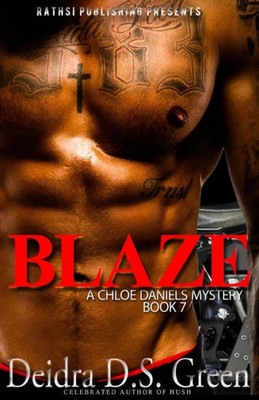 Blaze:: The 7th Installment in the Chloe Daniels Mysteries