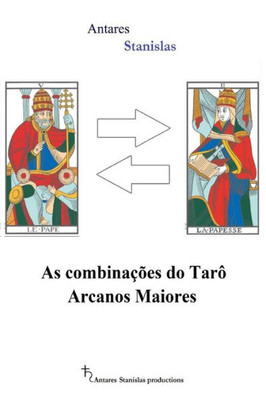 As combinacoes do Taro Arcanos Maiores (Portuguese Edition)