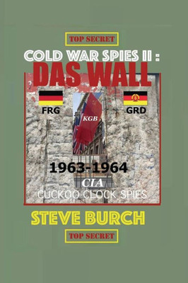 Cold War Spies II:Das Wall