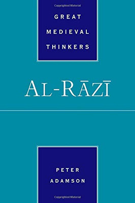 Al-R=az=i (GREAT MEDIEVAL THINKERS SERIES) - Paperback