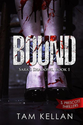 Bound (Sara's Shadows)