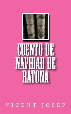 Cuento de navidad de Ratona (Spanish Edition)