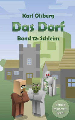 Das Dorf Band 12: Schleim (German Edition)