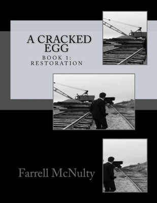 A Cracked Egg: Book 1: Restoration