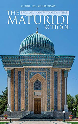 The Maturidi School - Hardcover