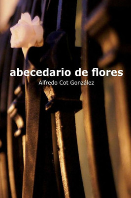 abecedario de flores (Spanish Edition)